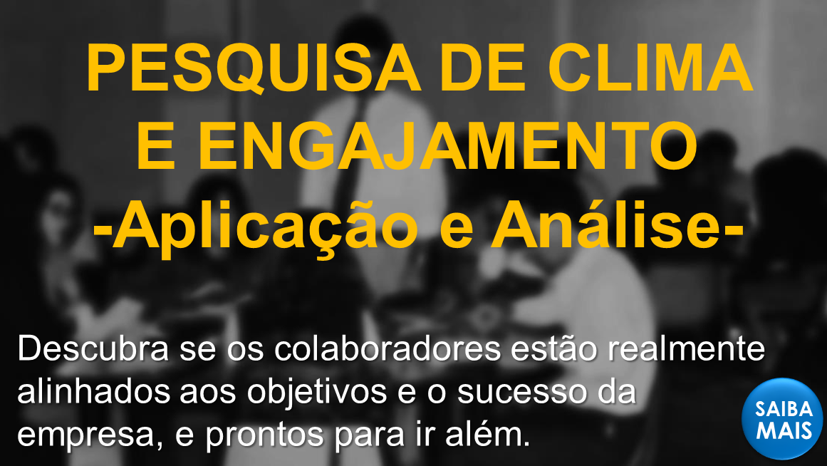 #Pesquisa de Clima #Pesquisa de Engajamento #Clima #Engajamento #Pesquisa de Clima e Engajamento