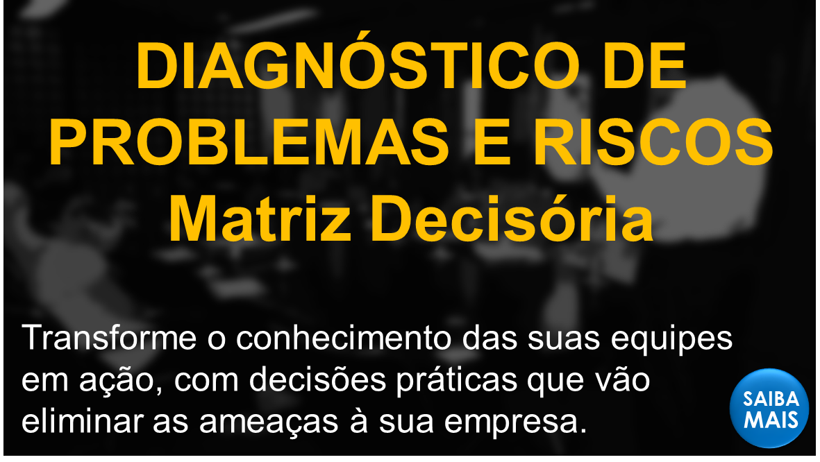 #Diagnóstico de Problemas e Riscos #Problemas e Riscos Organizacionais
